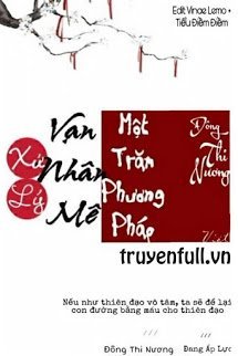 Truyện Xử Lý Vạn Nhân Mê Một Trăm Loại Phương Pháp