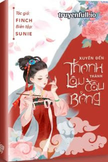 Truyện Xuyên Đến Thanh Lâu Thành Đầu Bảng
