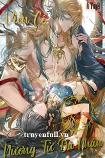 Truyện Xuyên Đến Viễn Cổ Làm Nương Tử Dã Nhân