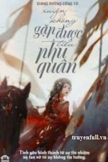 Truyện Xuyên Không Gặp Được Tiểu Phu Quân!