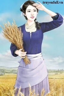 Truyện Xuyên Không: Nông Gia Trù Nương Thích Làm Ruộng