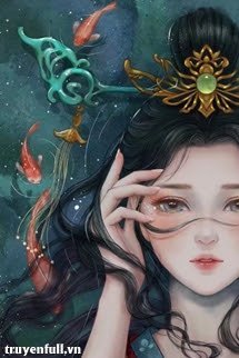 Truyện Xuyên Không Trở Thành Hoàng Phi Hờ