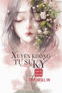 Truyện Xuyên Không Tự Sự Ký