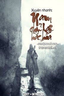 Truyện Xuyên Nhanh: Nam Chủ Lại Hắc Hóa