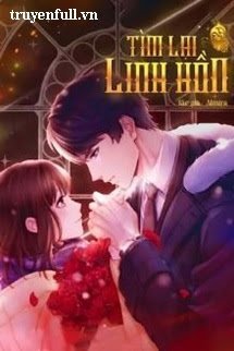 Truyện Xuyên Nhanh Tìm Lại Linh Hồn