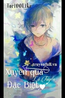 Truyện Xuyên Qua Lộ Tuyến Đặc Biệt