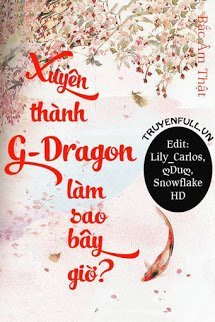 Truyện Xuyên Thành GD Làm Sao Bây Giờ?