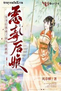 Truyện Xuyên Thành Mẹ Kế Độc Ác Của Bốn Vai Ác
