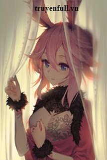 Truyện Xuyên Thành Thỏ Tinh Của Nam Phụ Bệnh Nan Y