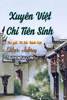 Truyện Xuyên Việt Chi Tiên Sinh
