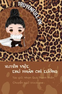 Truyện Xuyên Việt Thú Nhân Chi Tướng