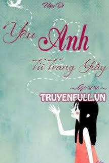 Truyện Yêu Anh Từ Trang Giấy