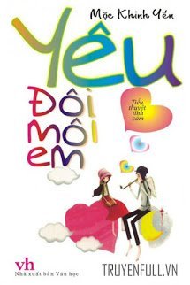 Truyện Yêu Đôi Môi Em