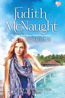 Truyện Yêu Em Cho Đến Hơi Thở Cuối Cùng (Every Breath You Take)