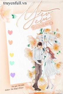 Truyện Yêu Em Một Lời Khó Nói Hết