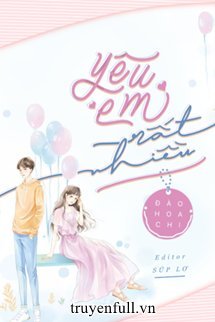 Truyện Yêu Em Rất Nhiều – Đào Hòa Chi