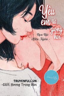 Truyện Yêu Em Từ Giọng Nói