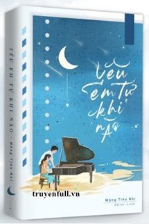 Truyện Yêu Em Tự Khi Nào