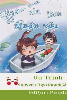 Truyện Yêu Em Xin Làm Chuyện Xấu