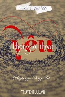 Truyện Yêu Không Lối Thoát