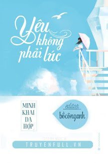 Truyện Yêu Không Phải Lúc