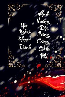 Truyện Yêu Nghiệt Khuynh Thành: Minh Vương Độc Sủng Cưng Chiều Phi