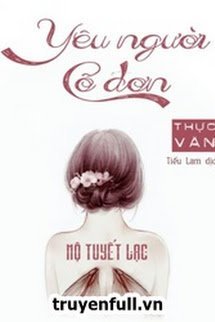 Truyện Yêu Người Cô Đơn