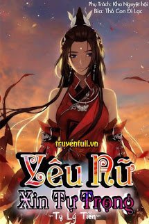 Truyện Yêu Nữ Xin Tự Trọng