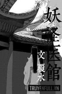 Truyện Yêu Quái Y Quán