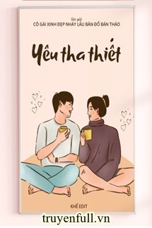 Truyện Yêu Tha Thiết