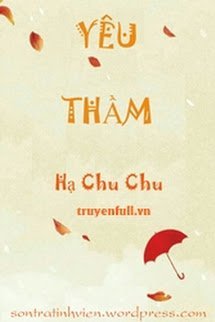 Truyện Yêu Thầm - Hạ Chu Chu