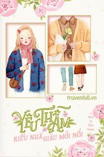 Truyện Yêu Thầm Kiểu Nhà Giàu Mới Nổi