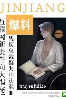 Truyện Yêu Từ Cái Nhìn Đầu Tiên Với Tổng Tài Khuyết Tật